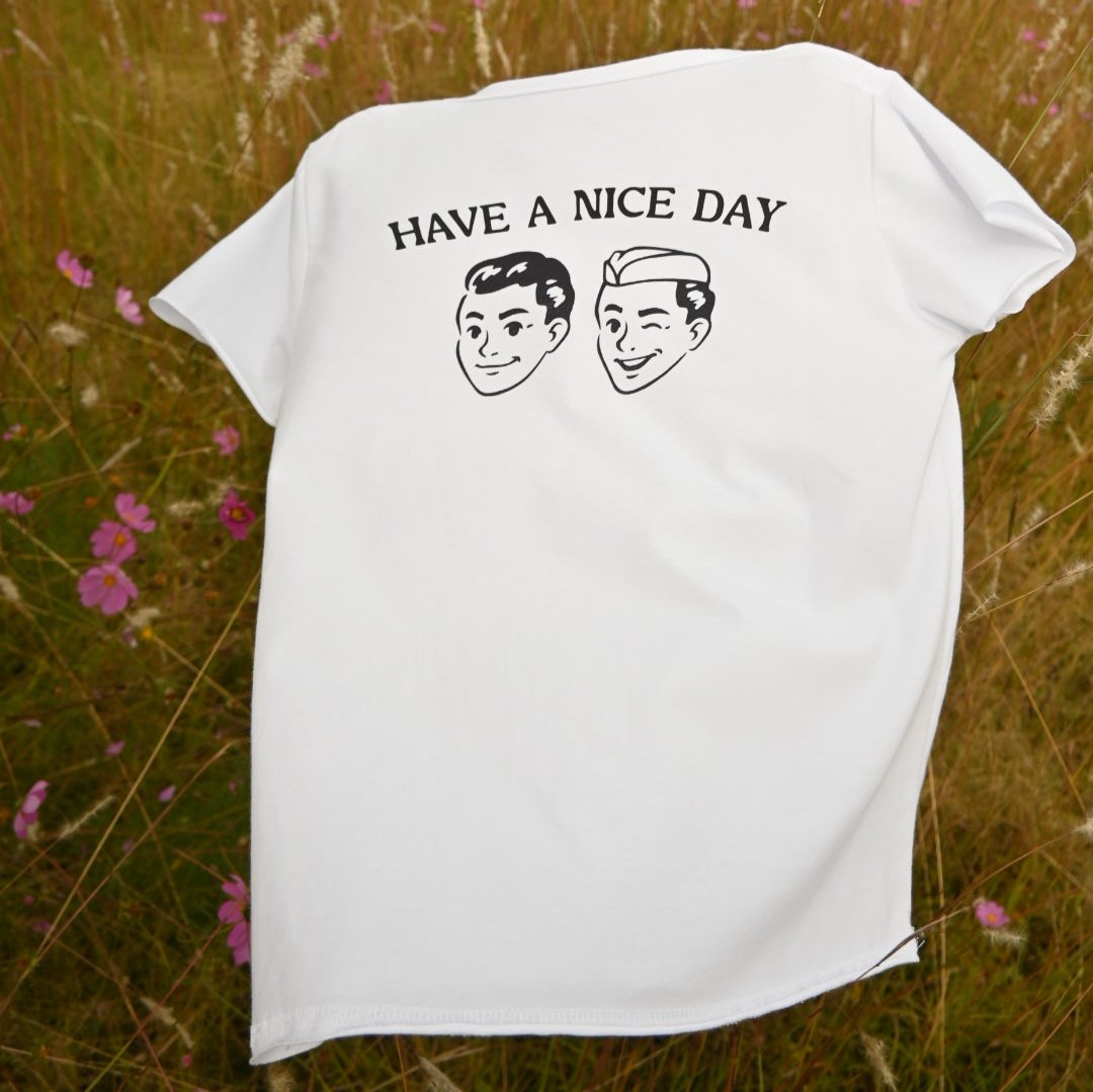 Tshirt Have a nice day